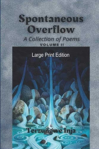 Spontaneous Overflow A Collection of Poems