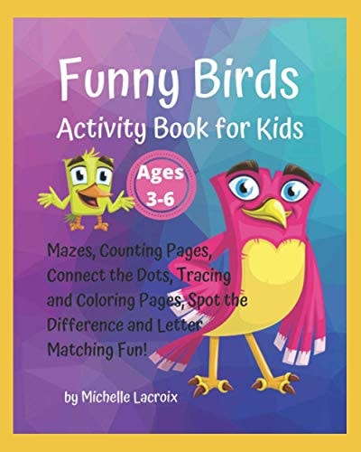 Funny Birds Activity Book for Kids Activity Book for Kids 3-6