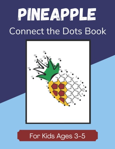Pineapple Connect the Dots Book for Kids Ages 3-5 Join the Dots Activity Book for Children