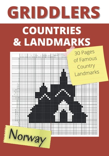 Griddlers Countries and Landmarks Nonograms Puzzle Books , Nonogram , Hanjie , Picross Or Griddlers Logic Puzzles Black and White ( Nonogram Book )