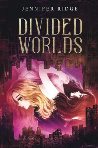 Divided Worlds