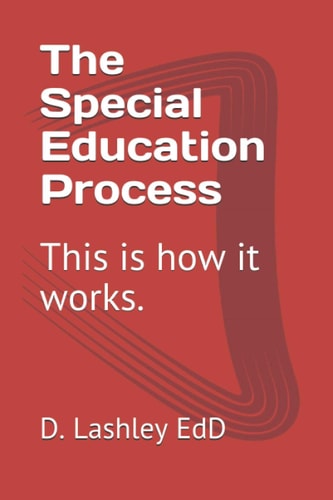 The Special Education Process This is how it Works.