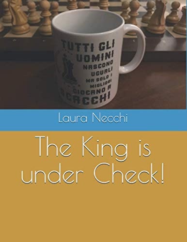 The King is Under Check!