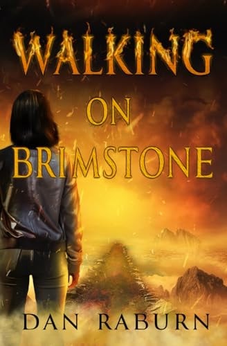 Walking on Brimstone