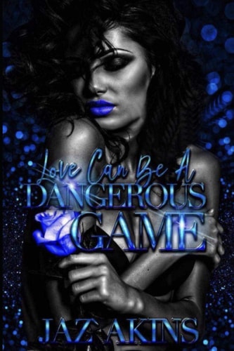 Love Can Be A Dangerous Game