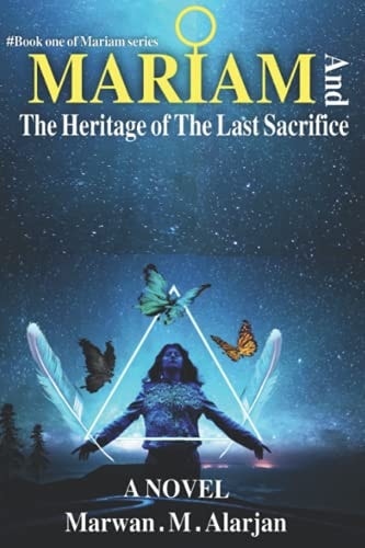 Mariam The Heritage of The Last Sacrifice