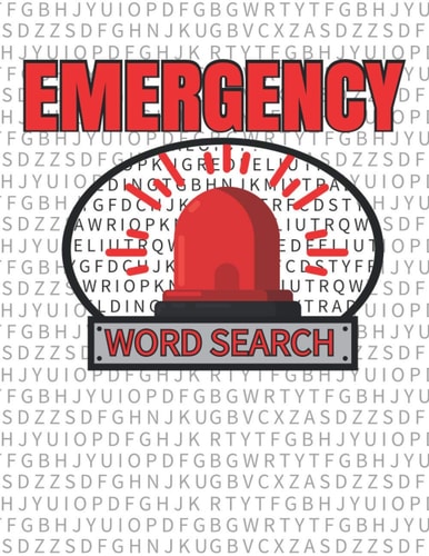 Emergency Word Search 50 Large Print Word Search Puzzle And Solutions