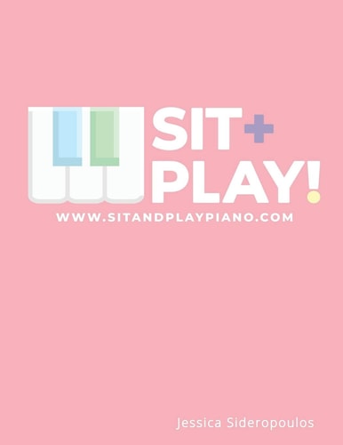Sit+Play! Www.sitandplaypiano.com