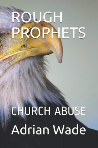 Rough Prophets Church Abuse