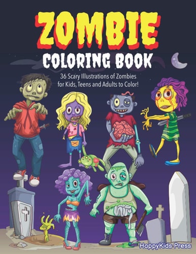 Zombie Coloring Book Colouring Book for Kids, Teens and Adults, Boys and Girls - Zombie Lover Gift Idea - Halloween Activity Book