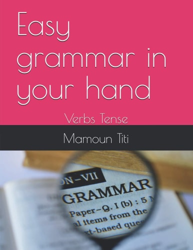 Easy Grammar in Your Hand Verbs Tense
