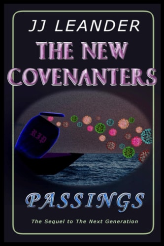 The New Covenanters Passings