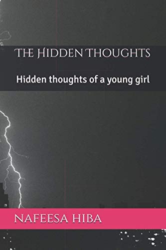 The Hidden Thoughts Hidden Thoughts of a Young Girl