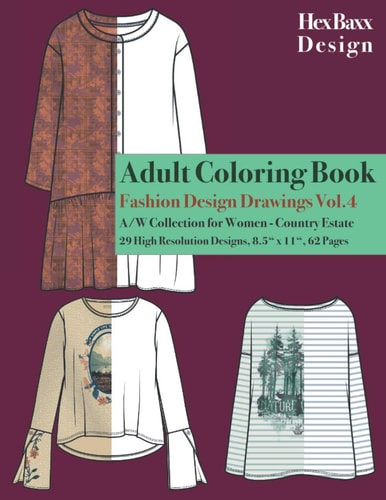 Adult Coloring Book Fashion Design Drawings A/W Collection for Women - Country Estate - 29 High Resolution Designs