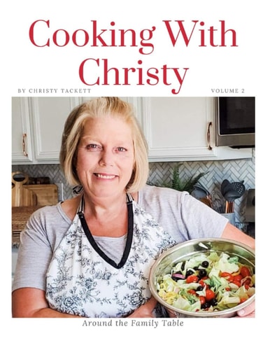 Cooking with Christy Volume 2 Around the Family Table
