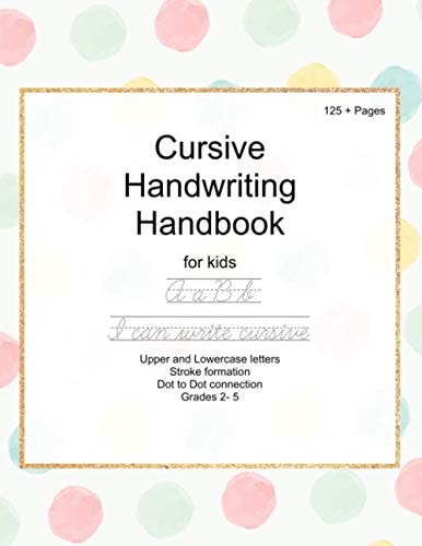 Cursive Handwriting Handbook for Kids