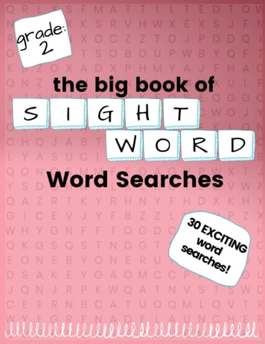 The Big Book of SECOND GRADE "Sight Word" Word Searches "Sight Word" Word Search Workbook for Kids! Education is FUN!