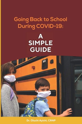 Going Back to School During COVID 19 A Simple Guide