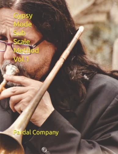 Gypsy Mode Sub Scale Method Vol.1 Trombone
