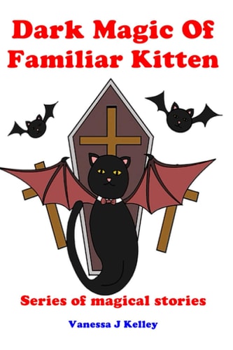Dark Magic Of Familiar Kitten Series of Magical Stories