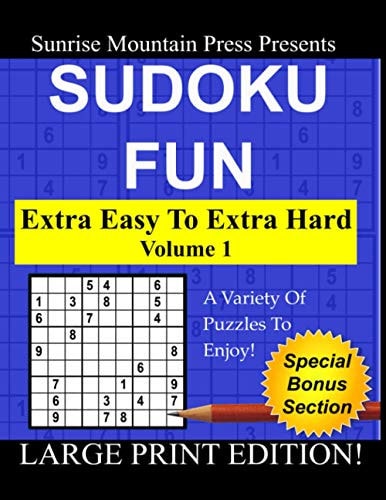 Sudoku Fun Extra Easy To Extra Hard Volume 1