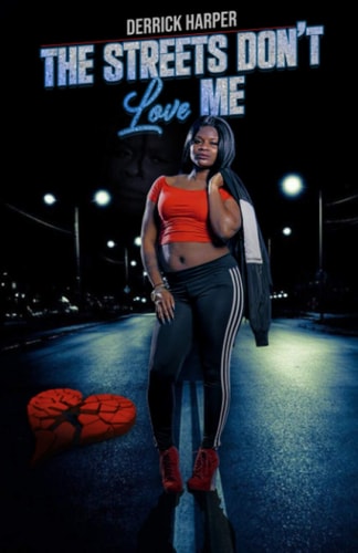The Streets Don't Love Me
