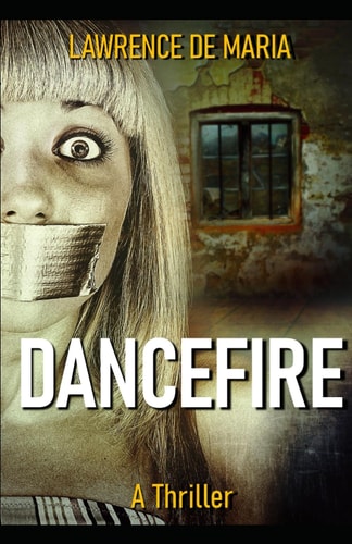 Dancefire A Jake Scarne Thriller