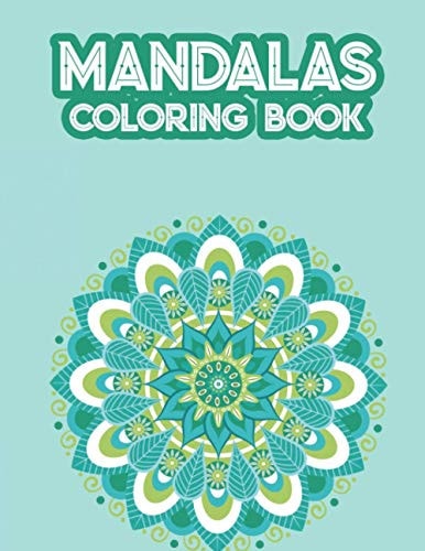 Mandalas Coloring Book Adult Coloring Activity Book For Stress Relief, Patterns And Intricate Designs To Color