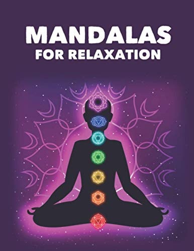 Mandalas For Relaxation Calming Patterns And Intricate Designs To Color For Adults, Relaxing Coloring Pages For Adults