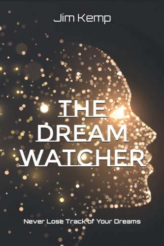 The Dream Watcher Never Lose Track of Your Dreams