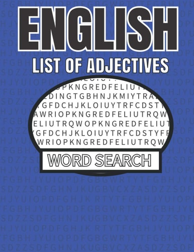 English List of Adjectives Word Search 50 Large Print Adjective Word Search Puzzles With Solutions
