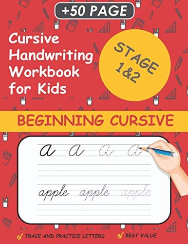 Cursive Handwriting Workbook For Kids Cursive Workbook for Beginners.Cursive Letter Tracing Book.practice Paper to Learn Cursive Handwriting (Beginning Cursive Handwriting Workbooks)
