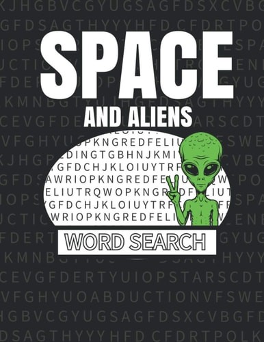Space And Aliens Word Search 50 Large Print Word Search Puzzles With Solutions
