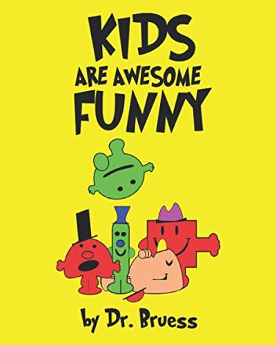 Kids are Awesome Funny