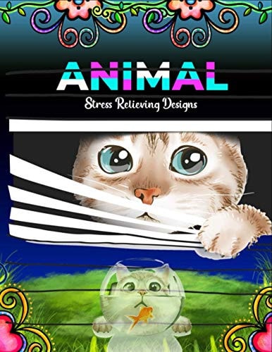 Animal Stress Relieving Designs 50 Beautiful Animals Designs for Stress Relief and Relaxation