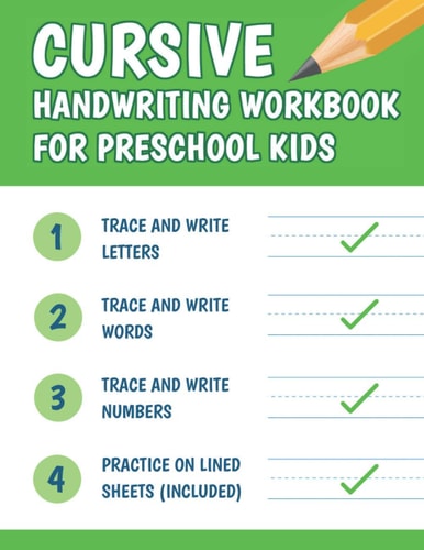 Cursive Handwriting Workbook For Preschool Kids Trace And Write Letters (Animal Alphabet), Words, Numbers, And Practice on Lined Sheets Included