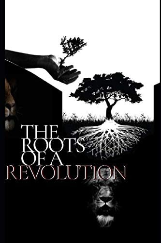 The Roots of a Revolution