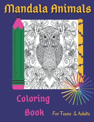 Mandala Animals Coloring Book For Teens And Adults 48 Designs . Different Species. For Boys And Girls. Stress -Relief And Relaxation.