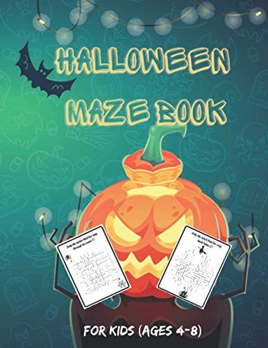 Halloween Maze Book For Kids Ages 4-8 Maze Activity Book - A Fun and Challenging Workbook for Toddlers and Kids - Great for Halloween Celebration