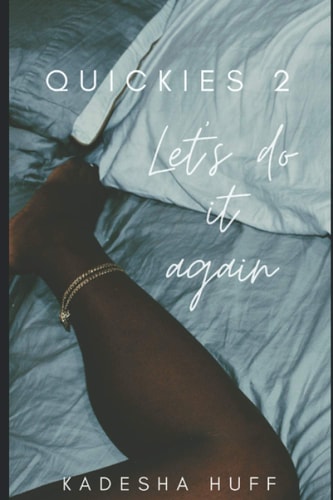 Quickies 2 Let's Do it Again