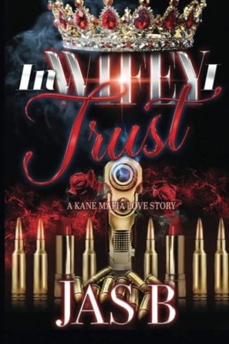 In Wifey I Trust A Kane Mafia Love Story