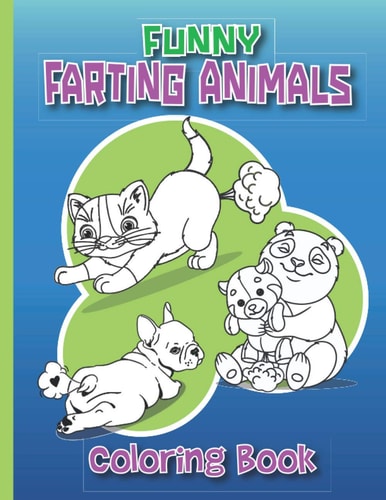 Funny Farting Animals Coloring Book Super Cute Farting Animals Coloring Book (+15 Pages) For Adults And Kids. Laugh And Joke Time. Stress Relieving And Relaxing Designs with Paisley Patterns. Format 8.5"x11".
