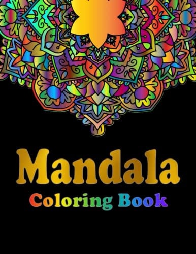 Mandala Coloring Book For Adults And Teens (8.5x11) 100 Pages