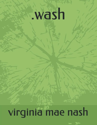 . Wash