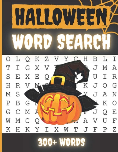 Halloween Word Search 300+ Words Activity Book Large Print Word Search Book For Adults Family Puzzles with Answer Thanksgiving Halloween Chistmas - 8x11,5 In. FORMAT - PERFECT GIFT