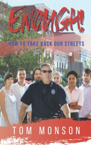 Enough! How to Take Back Our Streets