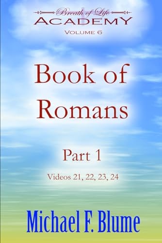 Book of Romans: Volume 6 Part 1