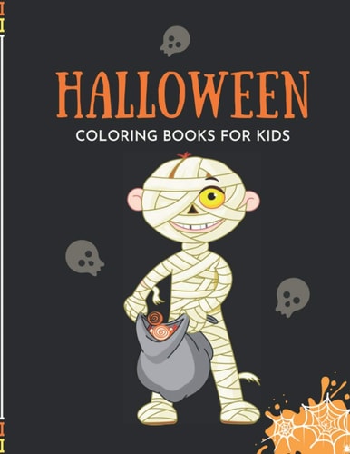 Halloween Coloring Book For Kids Halloween Coloring And Activity Book For Toddlers And Kids