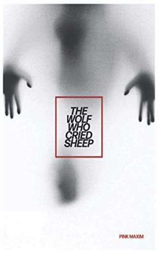 The Wolf Who Cried Sheep