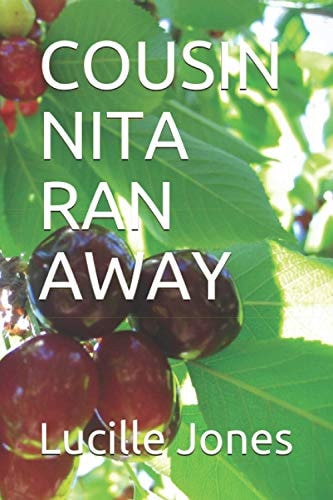 Cousin Nita Ran Away
